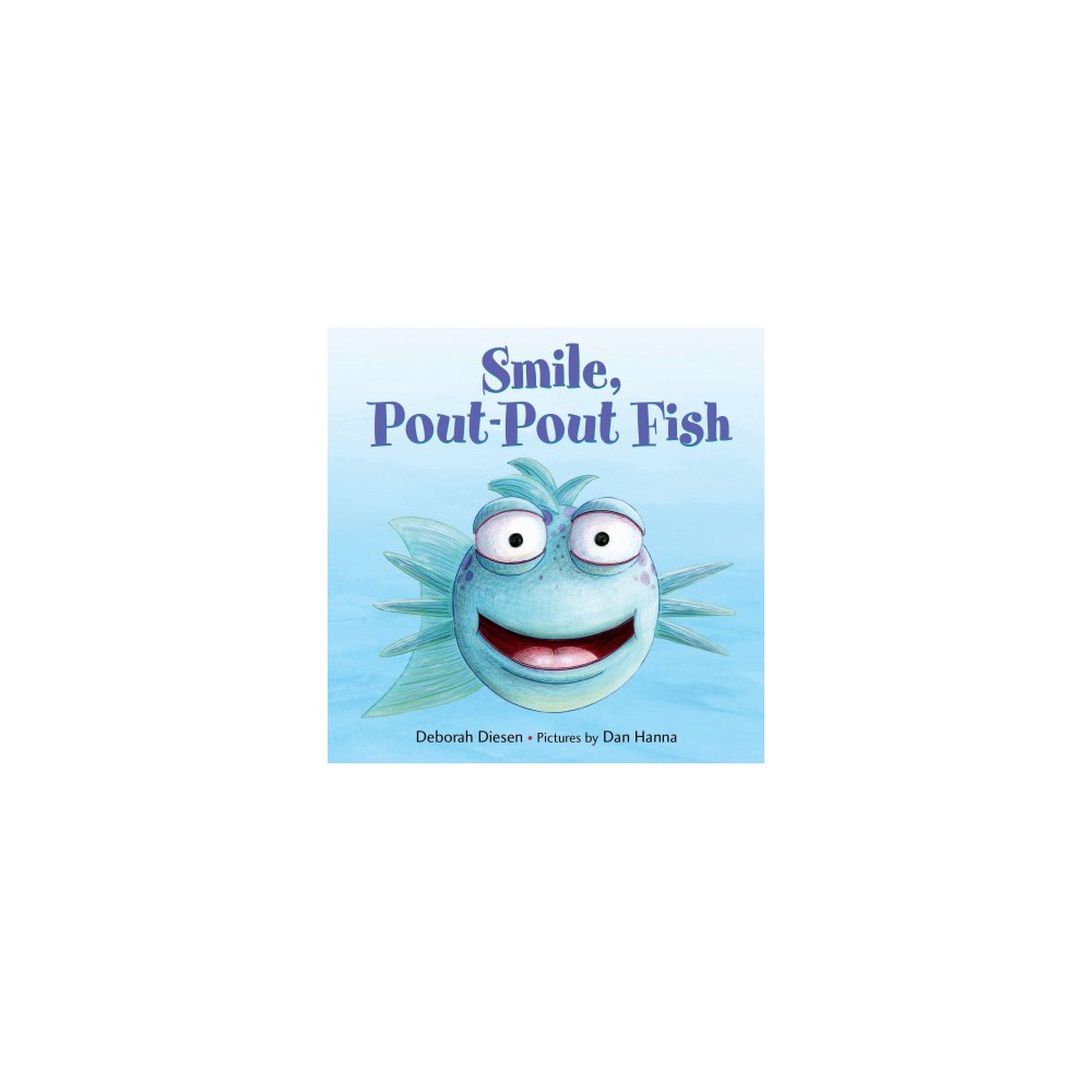 Smile PoutPout Fish PoutPout F - Diesen, Deborah