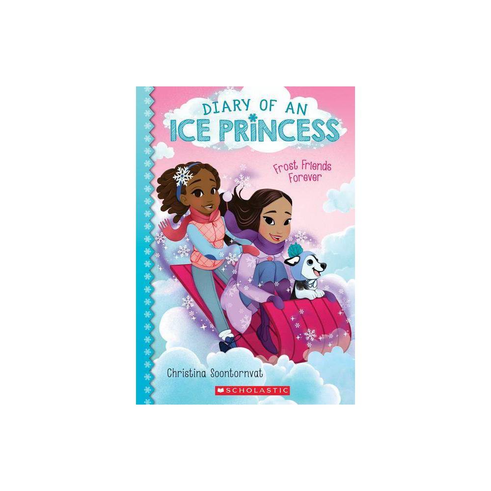 Diary of an Ice Princess: Frost Friends Forever (Diary of an Ice Princess #2): V