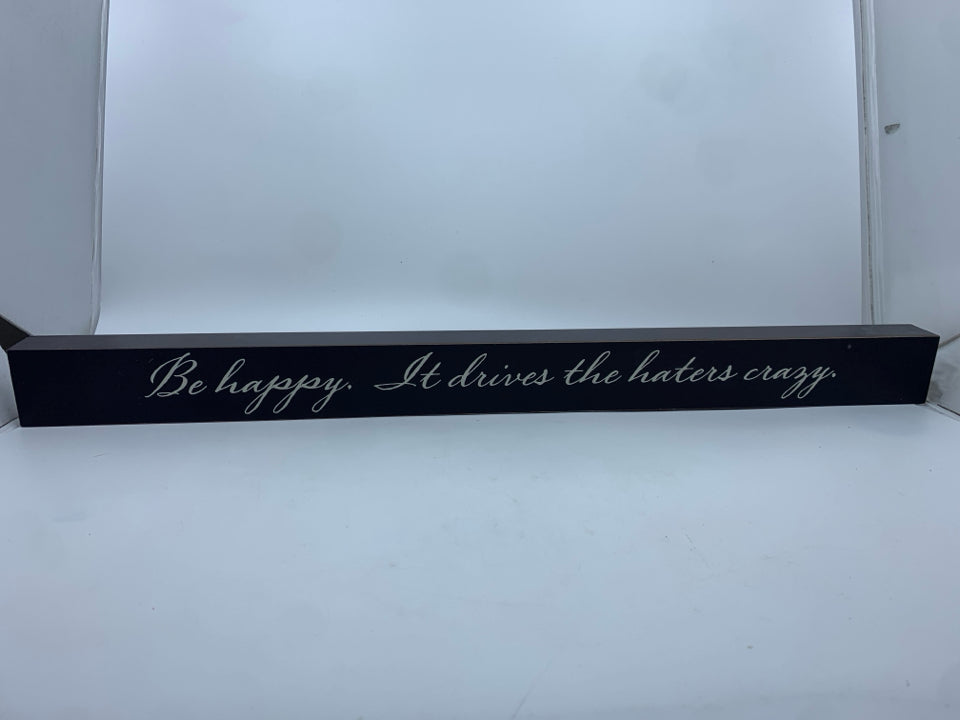 BE HAPPY WOOD BLOCK SIGN.