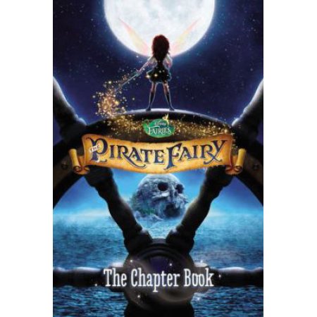 Disney Fairies: the Pirate Fairy: the Chapter Book - Deutsch, Stacia