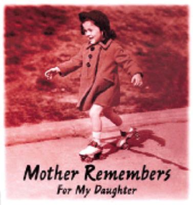 Mother Remembers for My Daughter by Fabia Wargin (Hardcover) - Wargin, Fabia / C