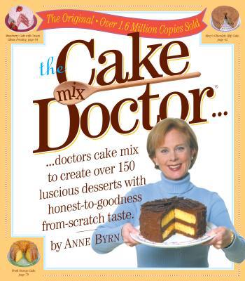 The Cake Mix Doctor - Anne Byrn