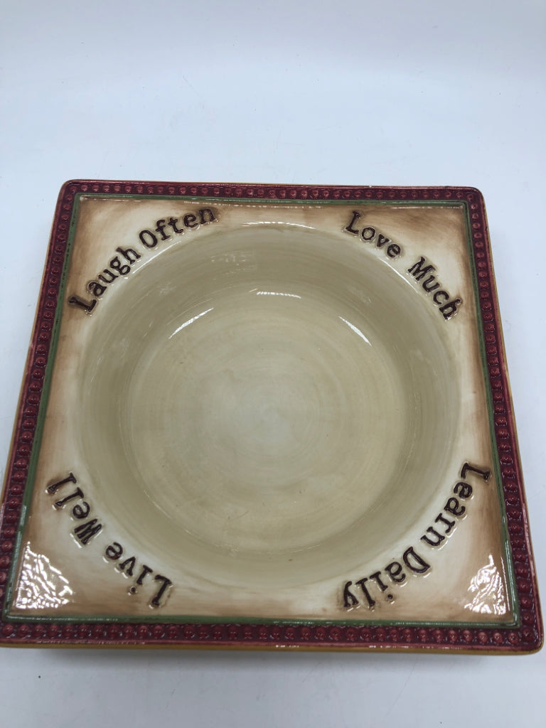 LAUGH OFTEN SQUARE BOWL W/RED RIM.