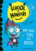Bat-Boy Tim Says Boo (School of Monsters) -