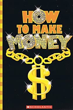 How to Make Money by J.