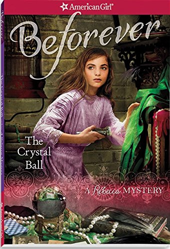 The Crystal Ball : a Rebecca Mystery by Juliana, Greene, Jacqueline Kolesova - J