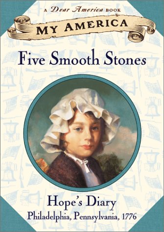 My America: Five Smooth Stones: Hope's Revolutionary War Diary, Book One - Krist