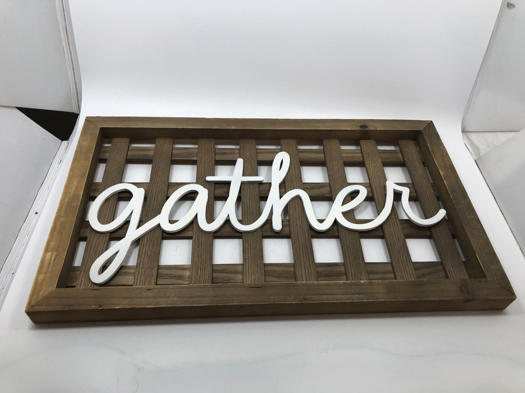 "GATHER" IN WOODEN BLOCK FRAME.