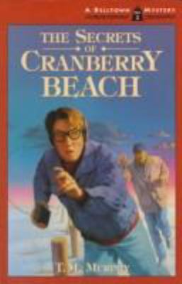 The Secrets of Cranberry Beach - Ted M.