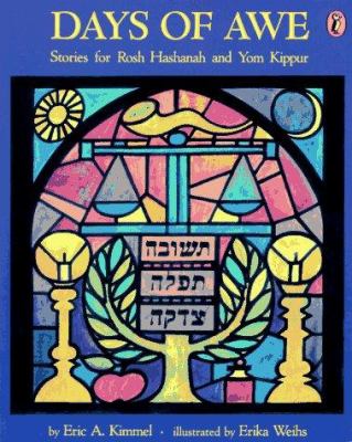 Days of Awe: Stories for Rosh Hashanah and Yom Kippur Eric a.