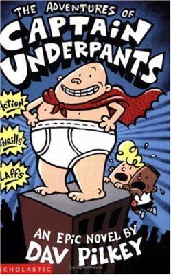 Captain Underpants #1: the Adventures of Captain Underpants - Pilkey, Dav