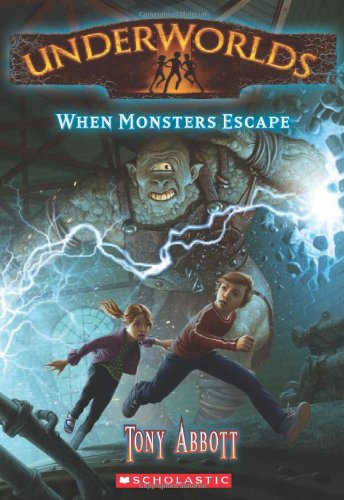 Pre-Owned When Monsters Escape (Underworlds) Paperback - Tony Abbott