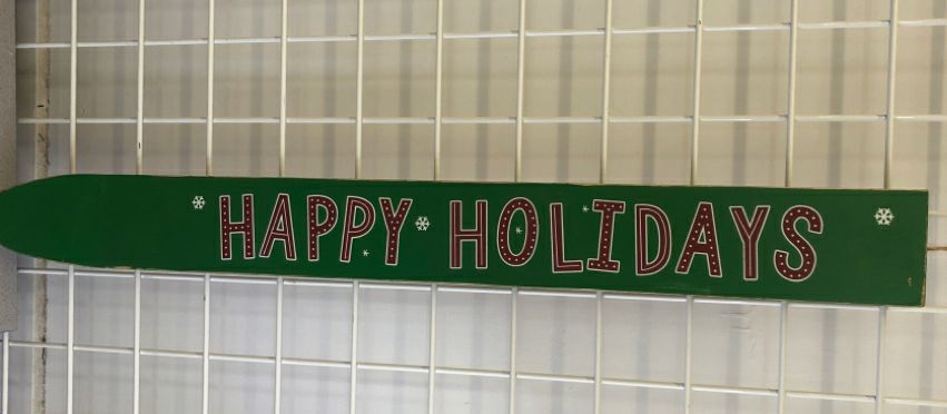 "HAPPY HOLIDAYS" GREEN SIGN.