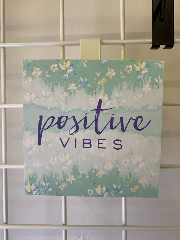 SMALL  "POSITIVE VIBES" BLOCK SIGN.