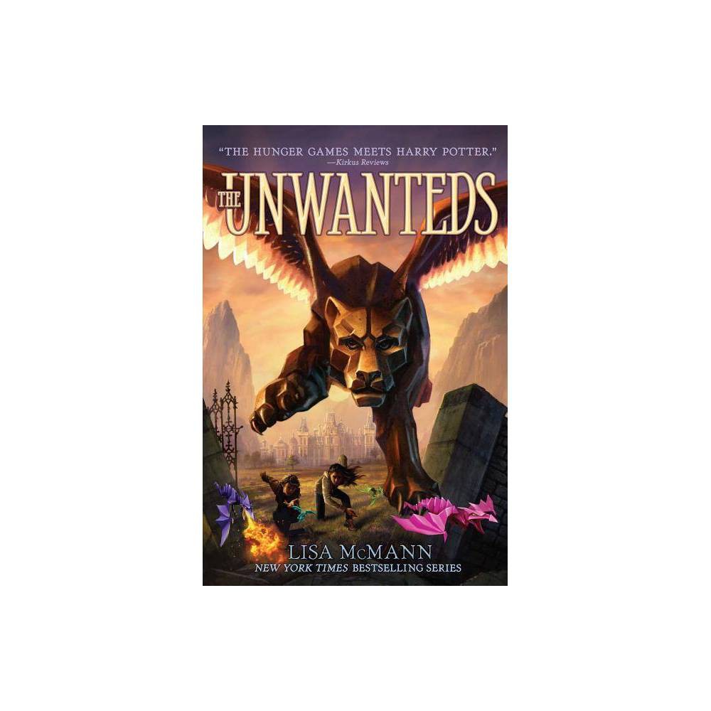 The Unwanteds: the Unwanteds (Series #1) (Hardcover) - Lisa McMann