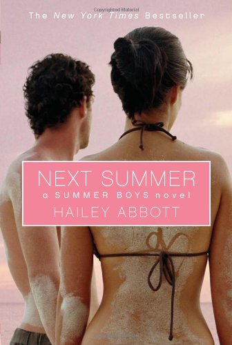 Next Summer by Hailey Abbott (Paperback) - Hailey Abbott