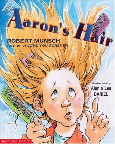 Aaron's Hair by Robert Munsch (Hardcover) - Robert Munsch