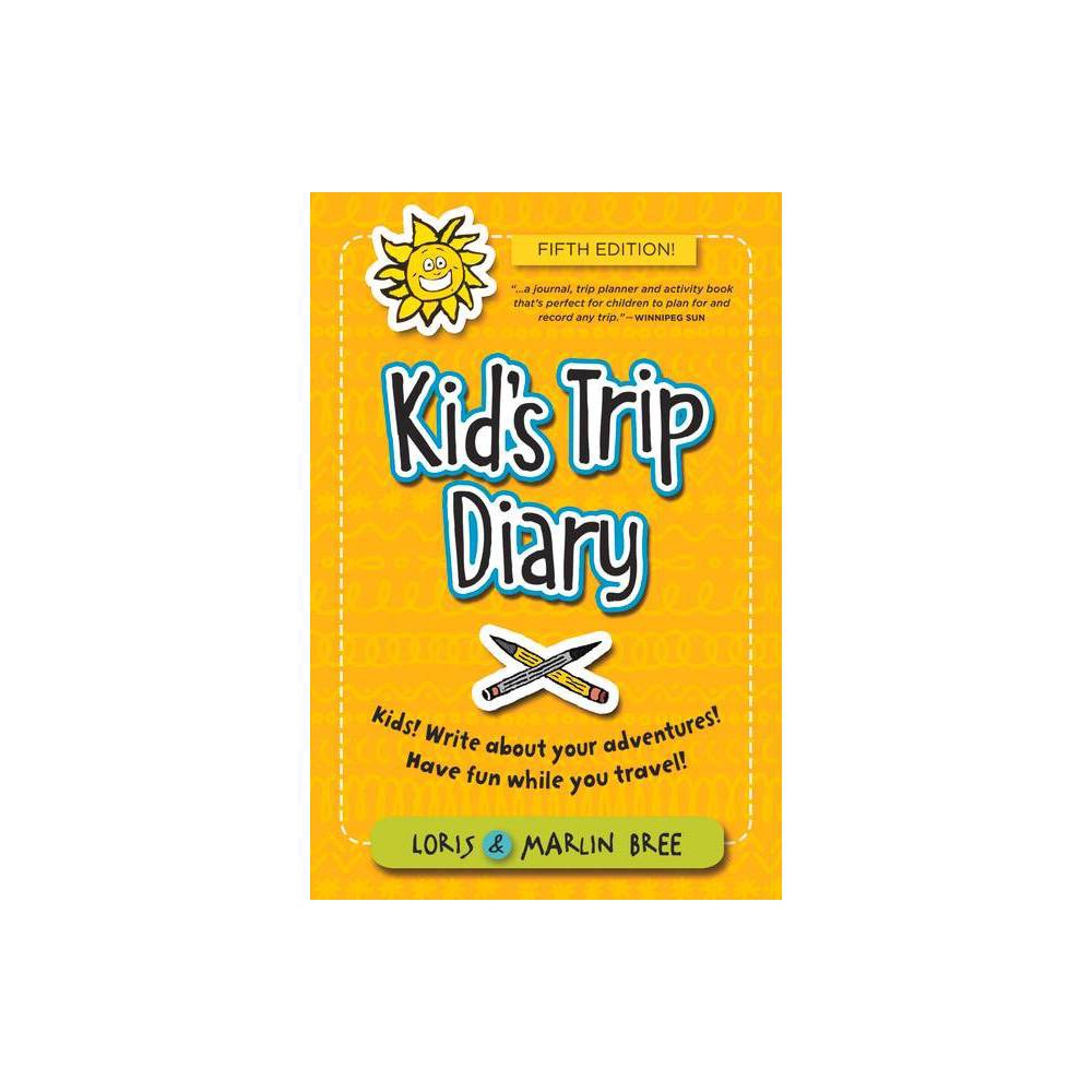 Kid's Trip Diary Kids! Write About Your Own Adventures.
