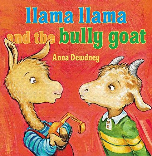 [ { LLAMA LLAMA and the BULLY GOAT (LLAMA LLAMAS) } ] by Dewdney, Anna (AUTHOR)