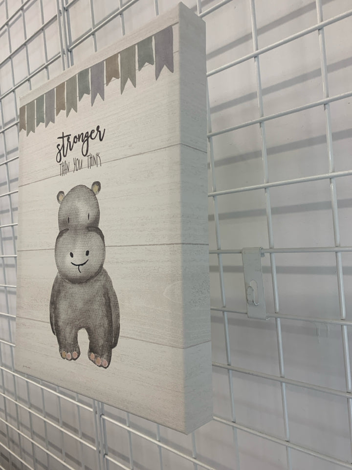 STRONGER THAN YOU THINK HIPPO CANVAS.