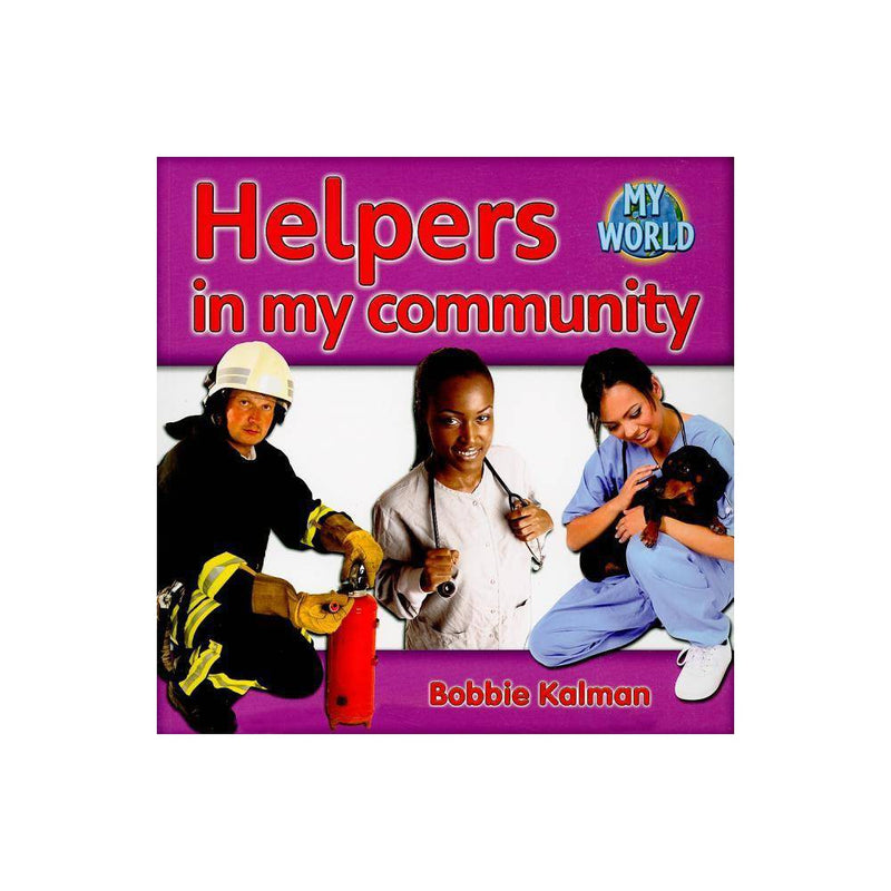 Helpers in My Community (Paperback) - Bobbie Kalman