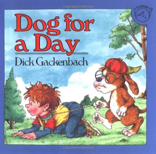 Dog for a Day - Dick Gackenbach