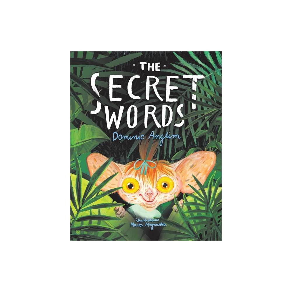 The Secret Words by Dominic Anglim -