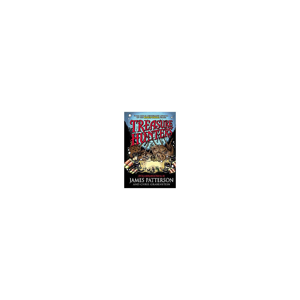 Treasure Hunters Treasure Hunters  Book 1  (Hardcover) - James Patterson, Chris