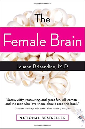 The Female Brain (Paperback) - Louann Brizendine