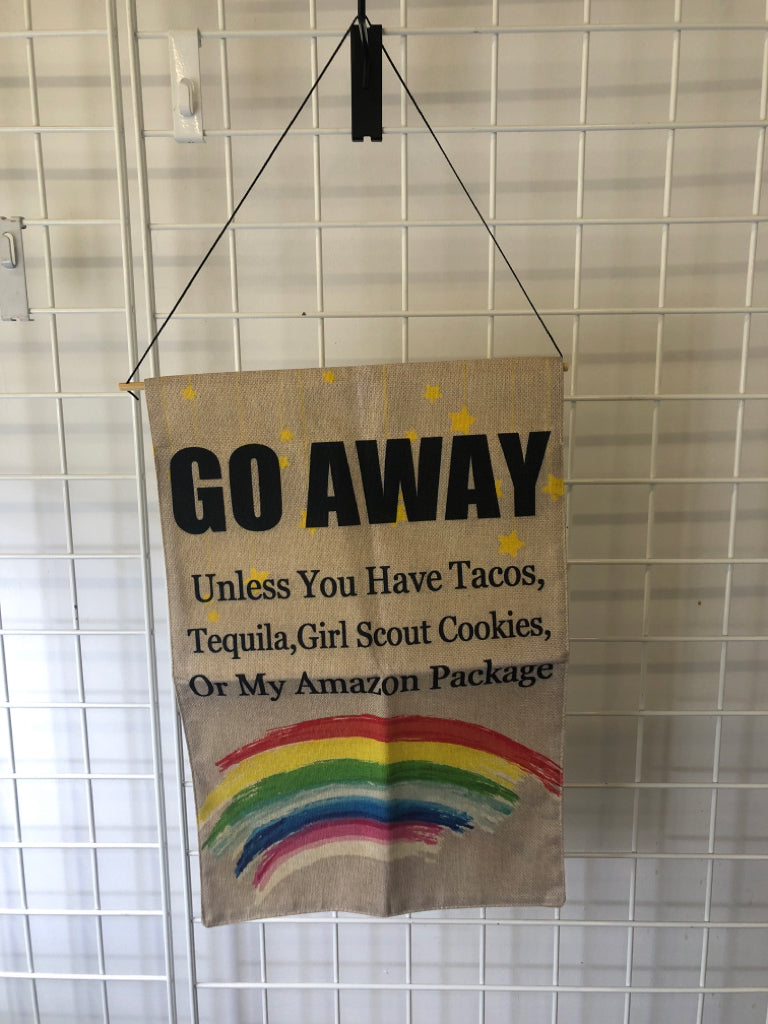 BURLAP "GO AWAY" HANGING SIGN.