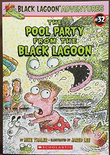 The Pool Party from the Black Lagoon by Mike Thaler - Mike Thaler