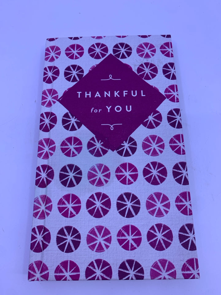 THANKFUL FOR YOU.