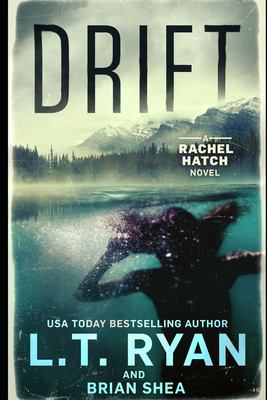 Drift (Rachel Hatch)  9781670731357  Paperback -