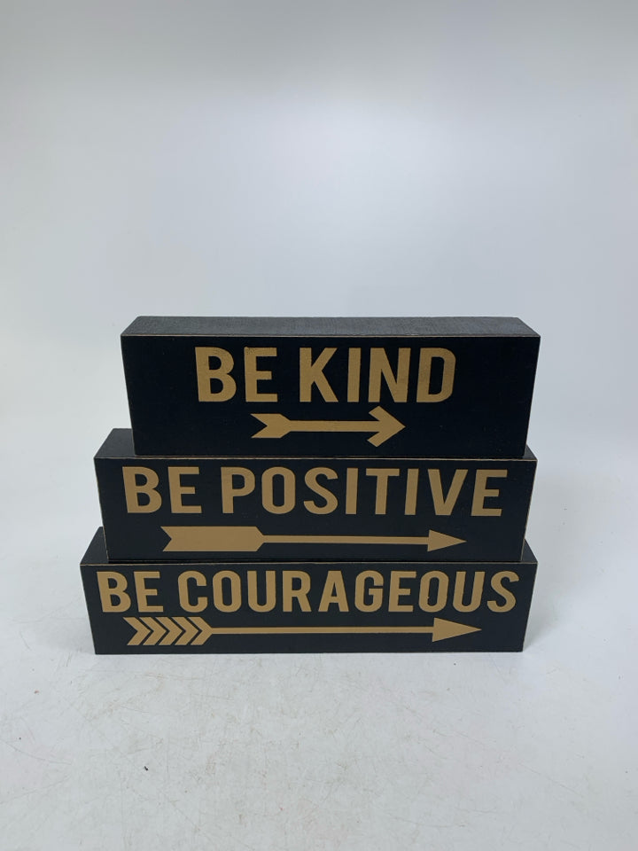 3 BE KIND,COURAGEOUS & POSITIVE ARROW SIGNS.