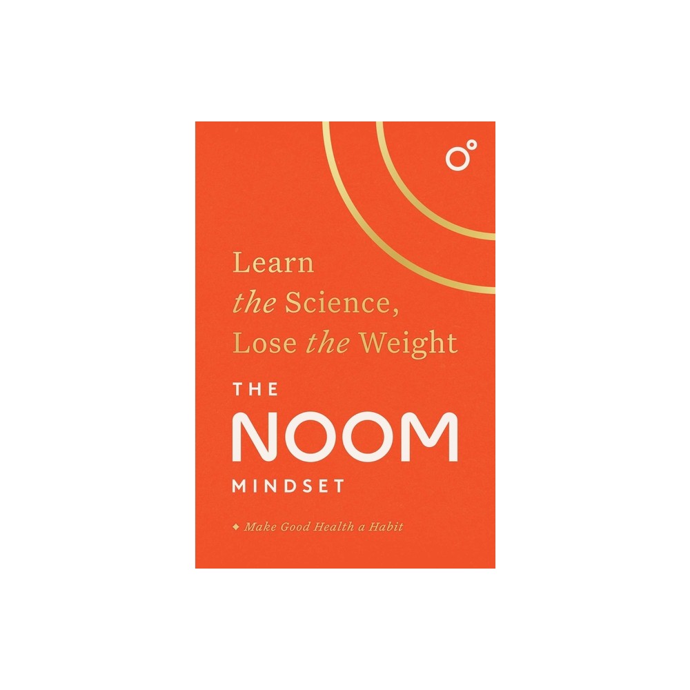 Noom Mindset: Learn the Science  Lose the Weight -