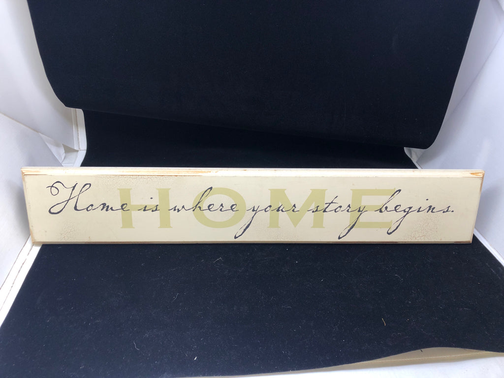 HOME IS YOUR STORY WOOD SHELF SIGN.