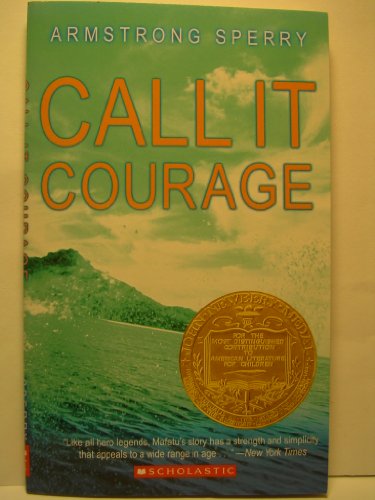 Call It Courage - Sperry, Armstrong