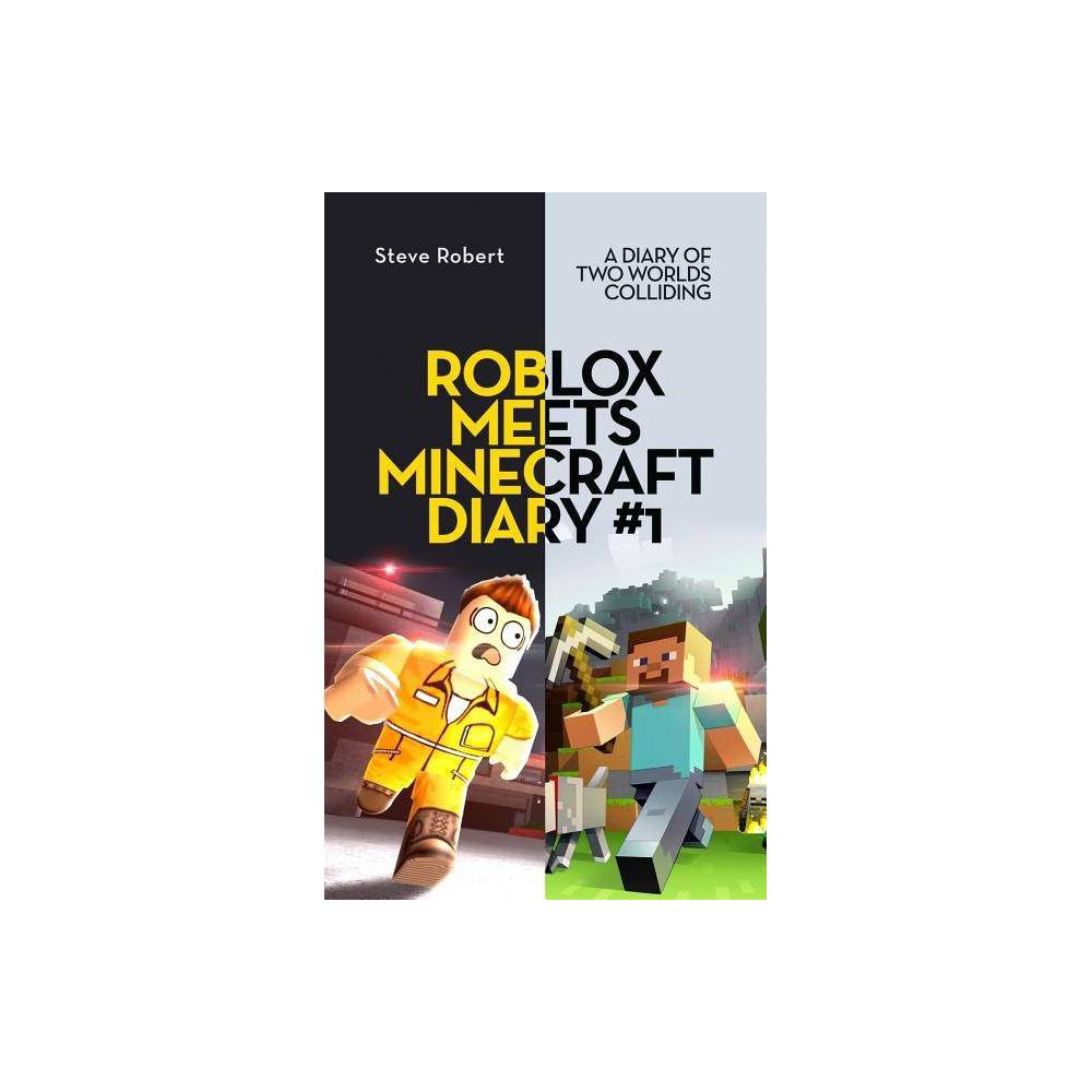 Roblox Meets Minecraft Diary #1: a Diary of Two Worlds Colliding -