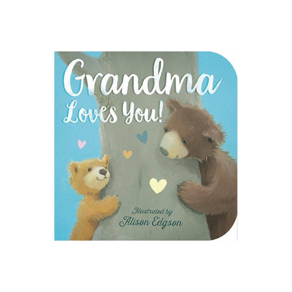 Grandma Loves You! - McLean, Danielle