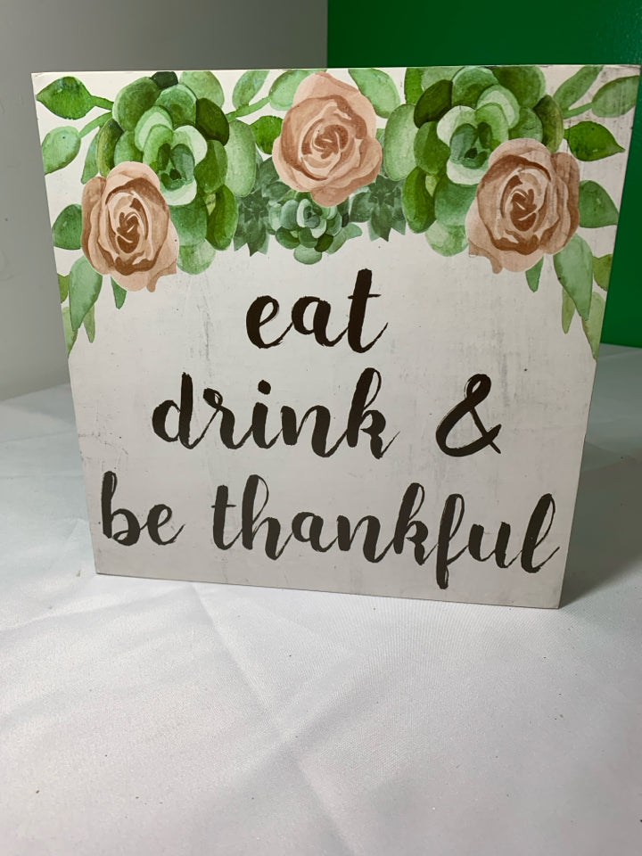 EAT DRINK- BLOCK SIGN.