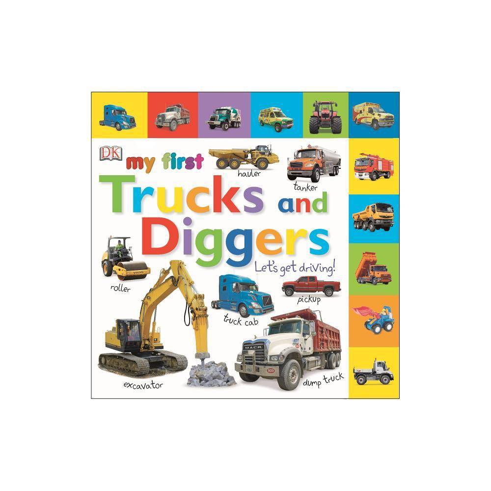 Tabbed Board Books: My First Trucks and Diggers: Let's Get Driving! (My First Ta