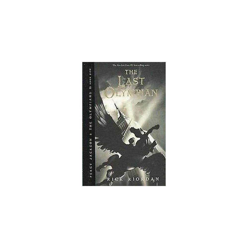 The Last Olympian ( Percy Jackson and the Olympians) (Hardcover) by Rick Riordan