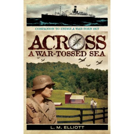 Across a War-Tossed Sea - Elliot, L.