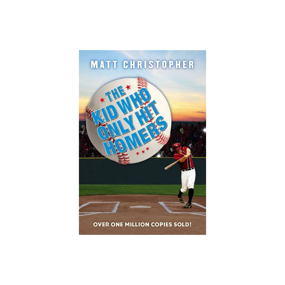 The Kid Who Only Hit Homers -