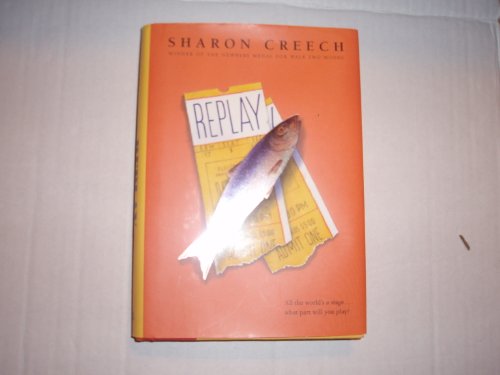 Replay by Sharon Creech (Hardcover) - Sharon Creech