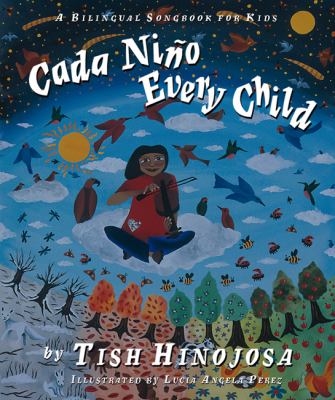 Cada NiÃ±o: a Bilingual Songbook for Kids by Tish Hinojosa (Hardcover) - Hinojos