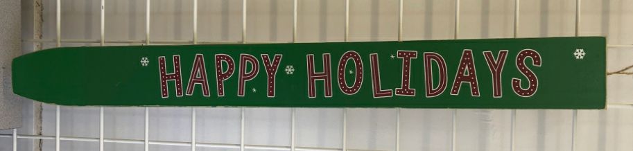 "HAPPY HOLIDAYS" GREEN SIGN.