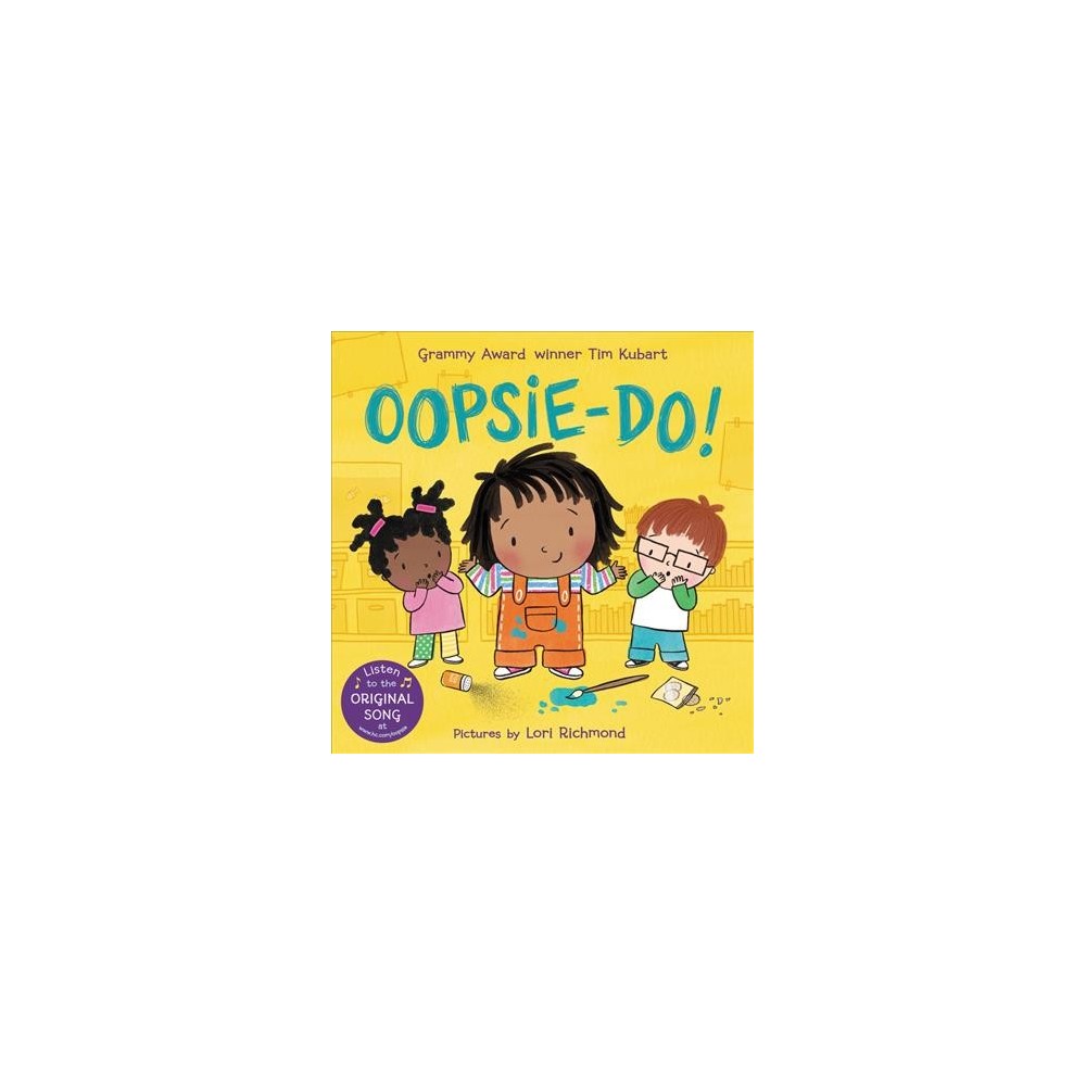 Oopsie-do! by Tim Kubart (Hardcover) - Kubart, Tim
