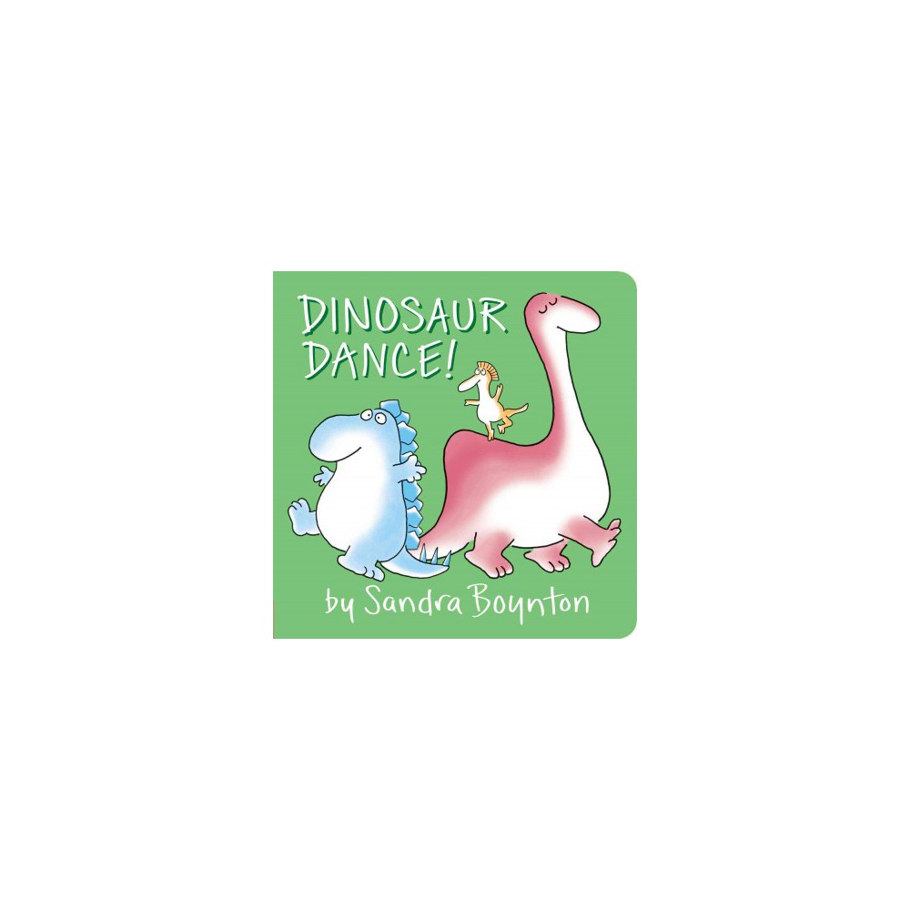 Dinosaur Dance! (Board Book) - Boynton, Sandra