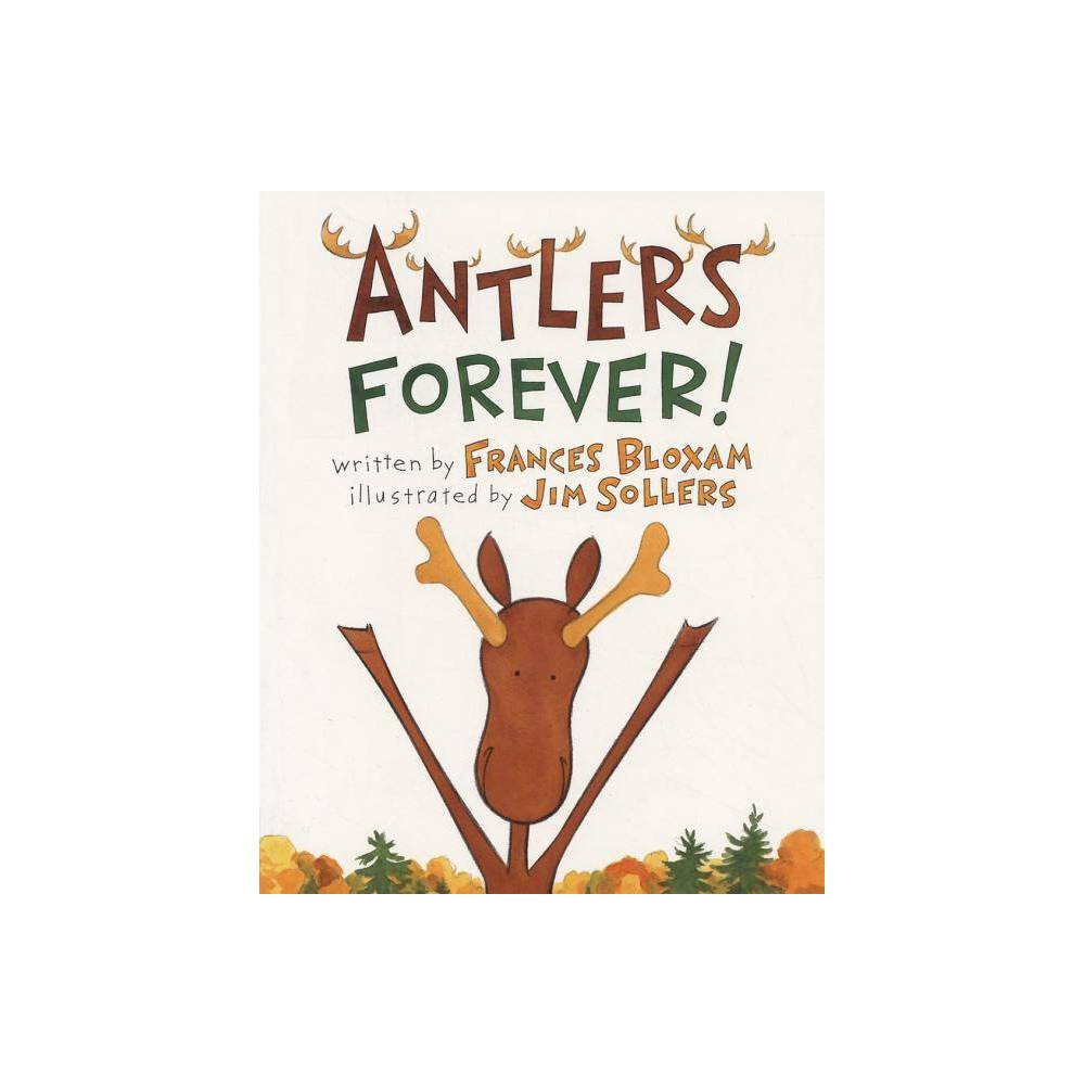 Antlers Forever!